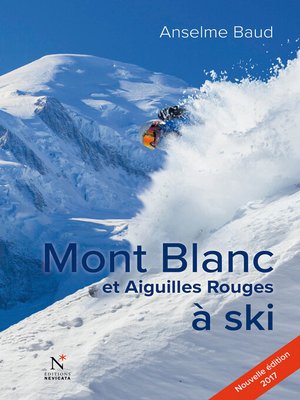 cover image of Mont Blanc et Aiguilles Rouges à ski